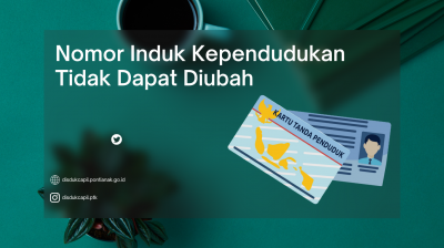 https://disdukcapil.pontianak.go.id/public/uploads/images/posts/sPosts_9309159737_NIK_tidak_dapat_diubah.png